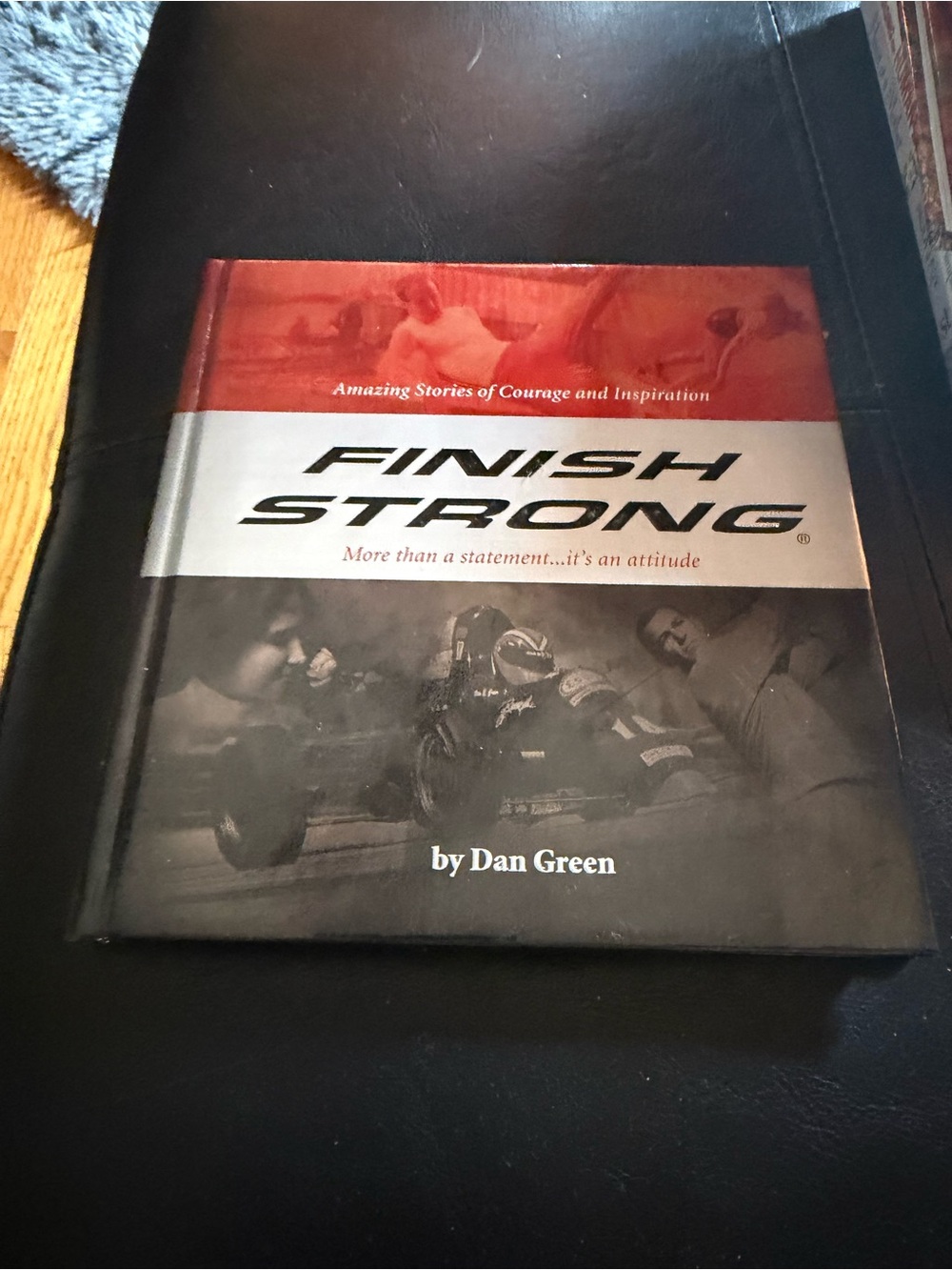 Finish Strong by Dan Green - Hardcover Book in Red, White, Black